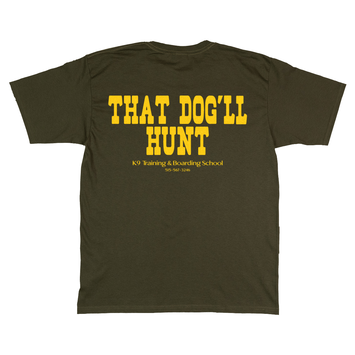 That Dog’ll Hunt – You Betcha