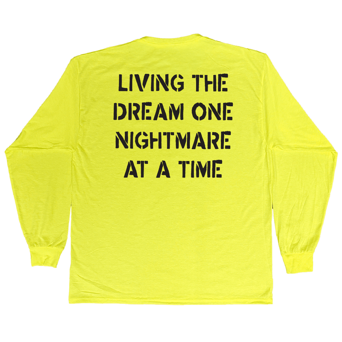 Living The Dream Long Sleeve - You Betcha