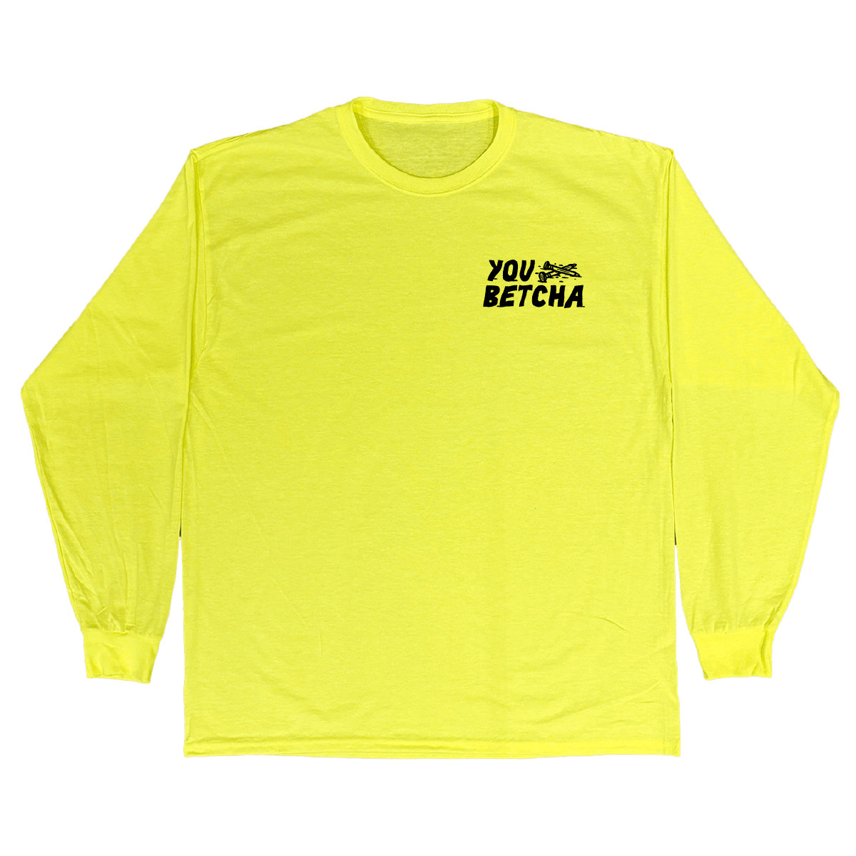 Looks Good Long Sleeve - You Betcha