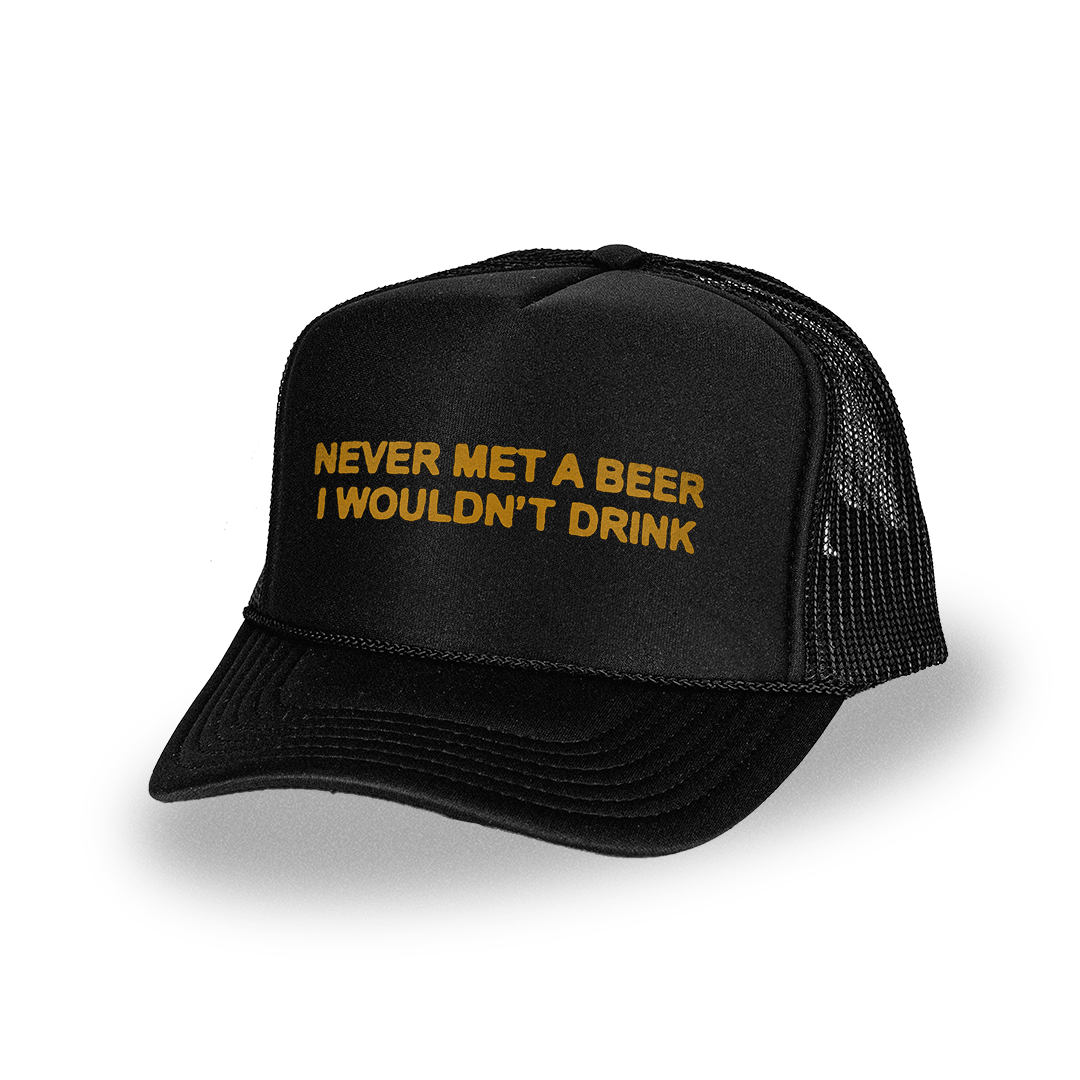 Never Met A Beer Hat – You Betcha