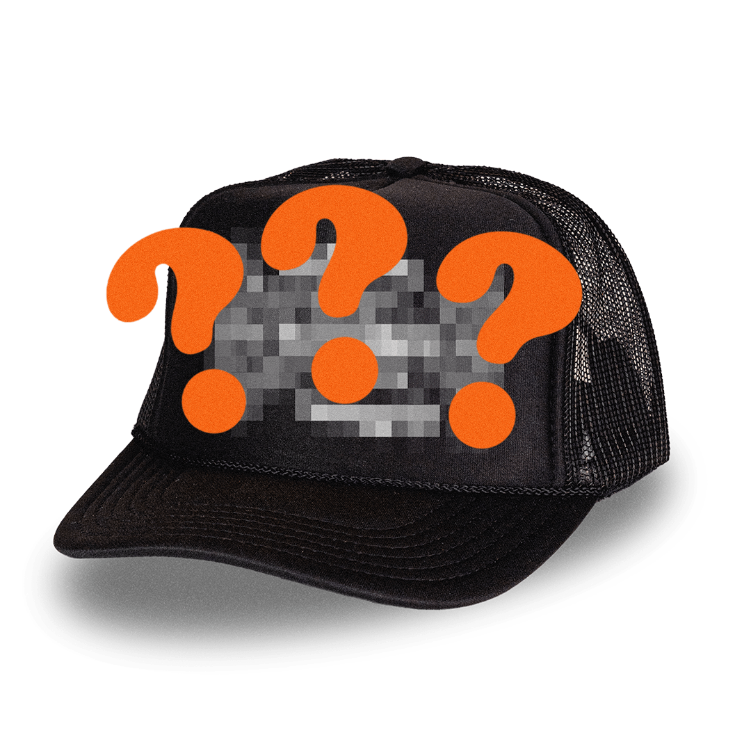 Mystery Hat - You Betcha