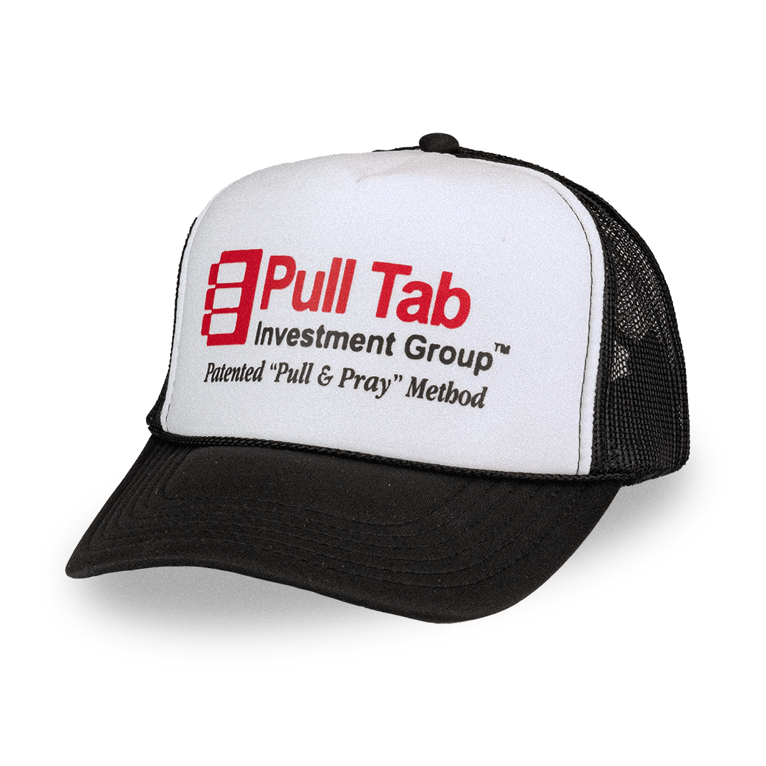 Pull Tab Investment Hat You Betcha